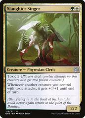 Slaughter Singer #216 Magic Phyrexia: All Will Be One Prices