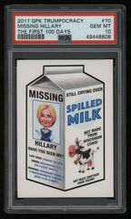 Missing Hillary #70 Garbage Pail Kids Trumpocracy Prices