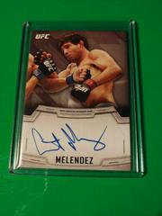 Gilbert Melendez #CFA-GM Ufc Cards 2014 Topps UFC Champions Autographs Prices