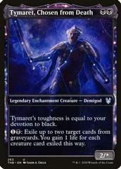 Tymaret, Chosen from Death [Showcase] Magic Theros Beyond Death Prices