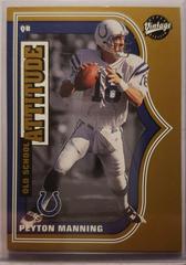 PEYTON MANNING Football Cards 2001 Upper Deck Vintage Old School Attitude Prices