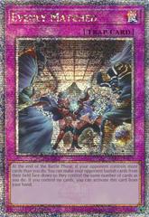 Evenly Matched [Quarter Century Secret Rare] YuGiOh 25th Anniversary Rarity Collection Prices
