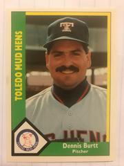 Dennis Burtt Baseball Cards 1990 CMC Toledo Mud Hens Prices