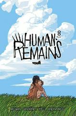 Human Remains [Josh Hixson] #8 (2022) Comic Books Human Remains Prices