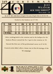 Rear | Jeff Weaver Baseball Cards 2003 Upper Deck 40 Man