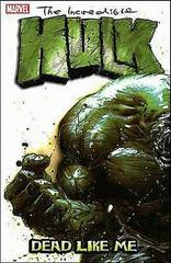 Dead Like Me Comic Books Incredible Hulk Prices