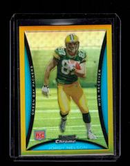 Jordy Nelson [Gold Refractor] #BC89 Football Cards 2008 Bowman Chrome Prices