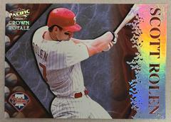 Scott Rolen [Pillars of the game] #19 Baseball Cards 1998 Pacific Crown Royale Prices