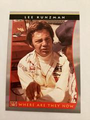 Lee Kunzman [Where are they now] #68 Racing Cards 1992 All World Prices