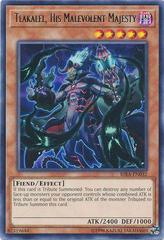 Tlakalel, His Malevolent Majesty YuGiOh Rising Rampage Prices