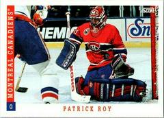 Patrick Roy #315 Hockey Cards 1993 Score Prices