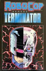 RoboCop versus the Terminator [Paperback] #1 (1992) Comic Books RoboCop Versus the Terminator Prices