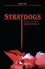 Stray Dogs: Dog Days [Malignant] #1 (2021) Comic Books Stray Dogs: Dog Days Prices