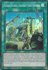 Plunder Patroll Shipshape Ships Shipping [1st Edition] YuGiOh Eternity Code Prices