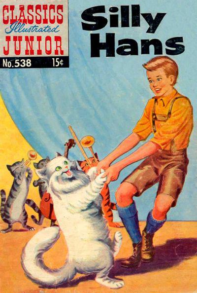 Silly Hans #538 (1957) Comic Books Classics Illustrated Junior