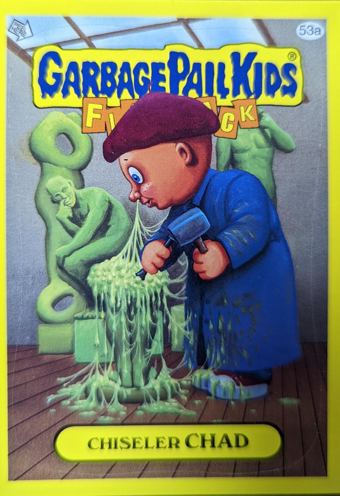 Chiseler CHAD #53a 2011 Garbage Pail Kids