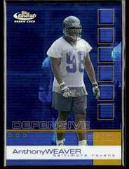 Anthony Weaver [Gold Refractor] Football Cards 2002 Topps Finest Prices