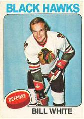 Bill White #157 Hockey Cards 1975 O-Pee-Chee Prices