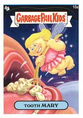 Tooth MARY #10a 2012 Garbage Pail Kids Prices