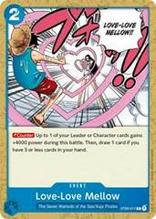 Love-Love Mellow ST03-017 One Piece Starter Deck 3: The Seven Warlords of the Sea Prices
