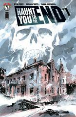 Haunt You To The End #1 (2023) Comic Books Haunt You To The End Prices
