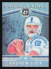 Andrew Luck [Silver] #34 Football Cards 2017 Panini Donruss Optic Gridiron Kings Prices