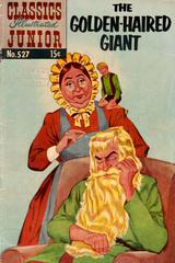 The Golden Haired Giant #527 (1956) Comic Books Classics Illustrated Junior Prices