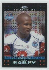 Champ Bailey [Xfractor] Football Cards 2007 Topps Chrome Prices