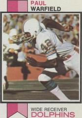 Paul Warfield #511 Football Cards 1973 Topps Prices