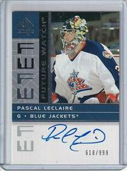 Pascal Leclaire [Autograph] #185 Hockey Cards 2002 SP Authentic Prices