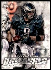 Nick Foles #GU-NF Football Cards 2014 Topps Greatness Unleashed Prices
