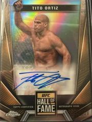Tito Ortiz [Refractor] #HFA-TOR Ufc Cards 2024 Topps Chrome UFC Hall of Fame Autograph Prices