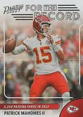 Patrick Mahomes II #1 Football Cards 2023 Panini Prestige For the Record Prices