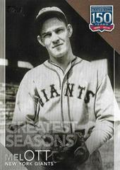 Mel Ott #GS-6 Baseball Cards 2019 Topps 150 Years of Professional Baseball Greatest Seasons Prices