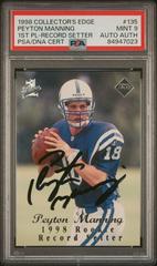 Peyton Manning [Record Setter Autographed] Football Cards 1998 Collector's Edge 1st Place Prices