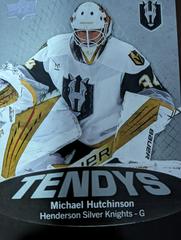 Michael Hutchinson #T-9 Hockey Cards 2022 Upper Deck AHL Tendys Prices
