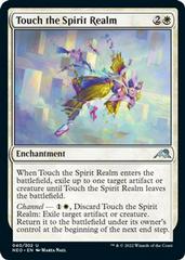 Touch the Spirit Realm [Foil] #40 Magic Kamigawa: Neon Dynasty Prices