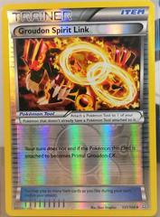 Groudon Spirit Link [Reverse Holo] #131 Pokemon Primal Clash Prices