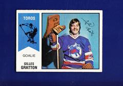 Gilles Gratton #65 Hockey Cards 1974 O-Pee-Chee WHA Prices