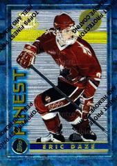 Eric Daze Hockey Cards 1994 Finest Prices