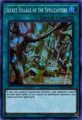 Secret Village of the Spellcasters YuGiOh The Infinity Chasers Prices