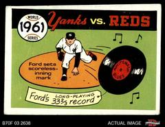 1961 Yankees, Reds [Whitey Ford] #58 Baseball Cards 1970 Fleer World Series Prices