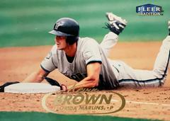 Kevin Brown #27 Baseball Cards 1998 Fleer Tradition Prices