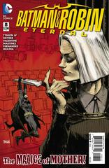 Batman & Robin Eternal #8 (2015) Comic Books Batman and Robin Eternal Prices