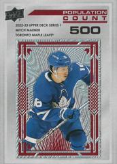 Mitch Marner [500] Hockey Cards 2022 Upper Deck Population Count Prices
