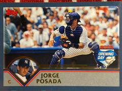 Jorge posada Baseball Cards 2003 Topps Opening Day Prices
