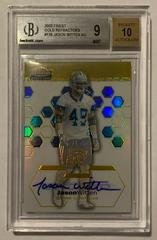 Jason Witten [Autograph Gold Refractor] #139 Football Cards 2003 Topps Finest Prices