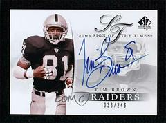 Tim Brown #TB Football Cards 2003 SP Authentic Sign of the Times Prices