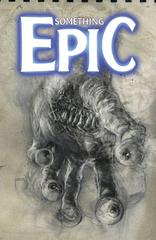 Something Epic [Kudranski D] #6 (2023) Comic Books Something Epic Prices
