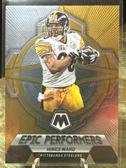 Hines Ward Football Cards 2023 Panini Mosaic Epic Performers Prices